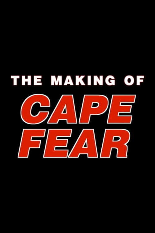 Постер: The Making of 'Cape Fear'