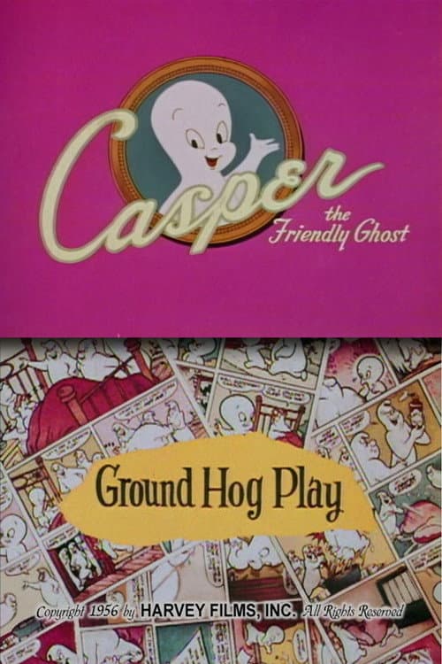 Постер: Ground Hog Play