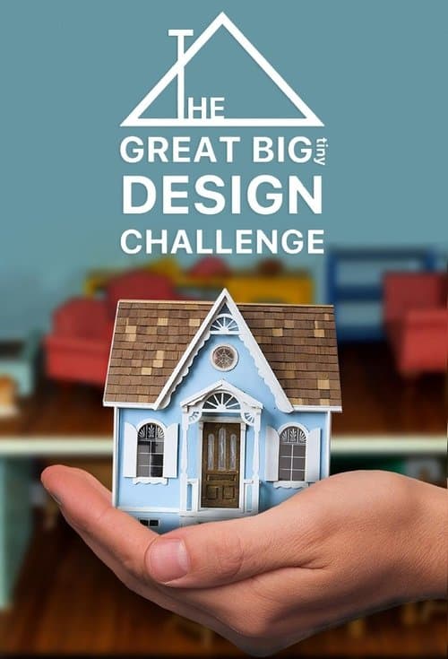 Постер: The Great Big Tiny Design Challenge