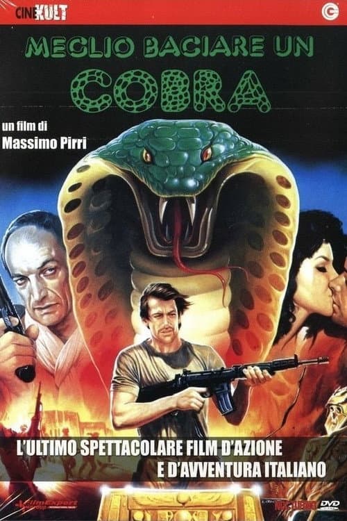 Постер: Meglio baciare un cobra