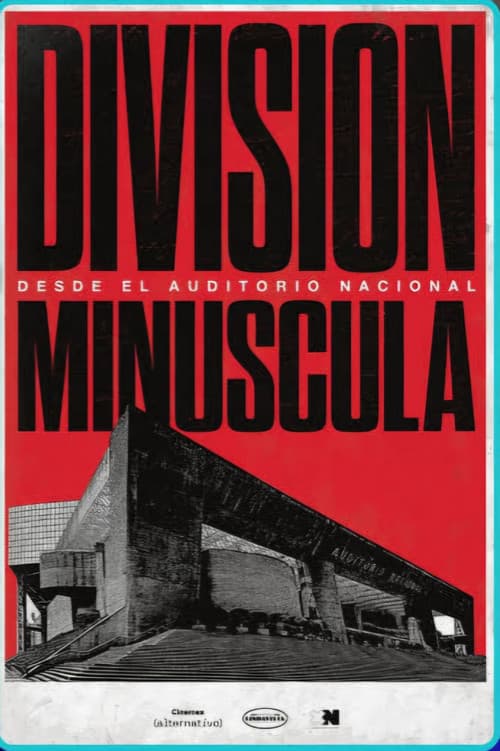 Постер: División Minúscula desde el Auditorio Nacional