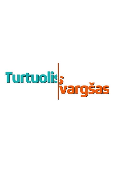 Постер: Turtuolis Vargšas