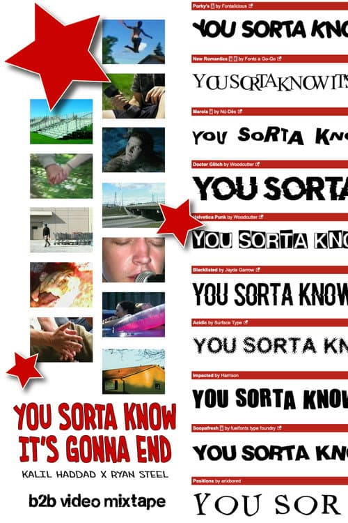 Постер: You Sorta Know It's Gonna End