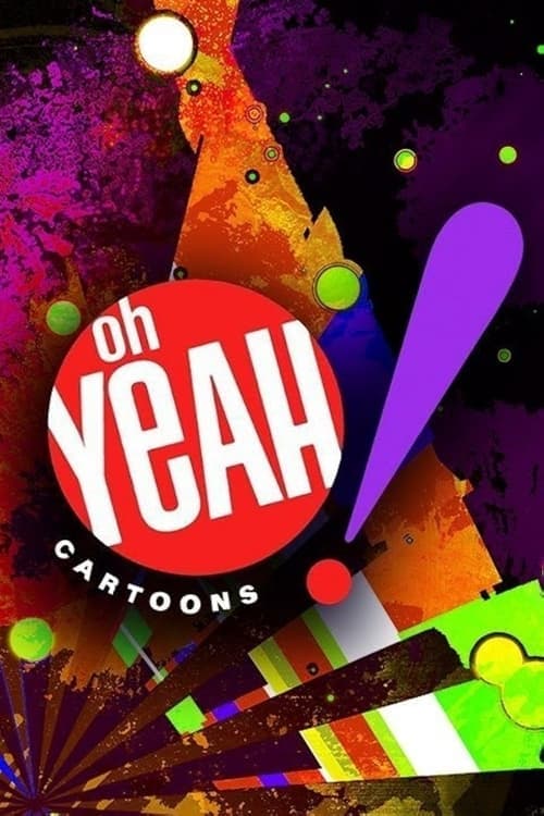 Постер: Oh Yeah! Cartoons