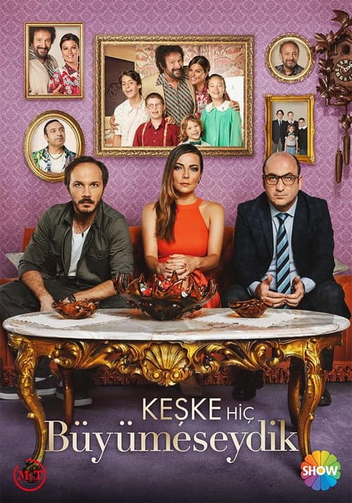 Постер: Keşke Hiç Büyümeseydik