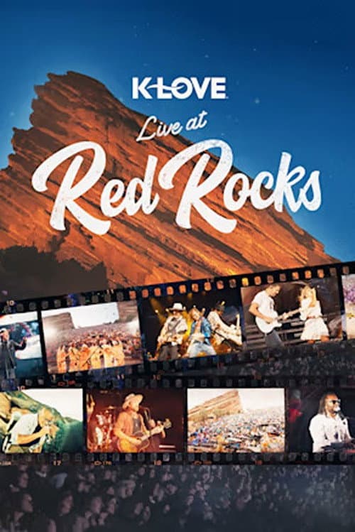 Постер: K-LOVE Live at Red Rocks