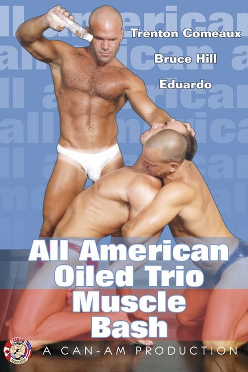 Постер: All American Oiled Trio Muscle Bash