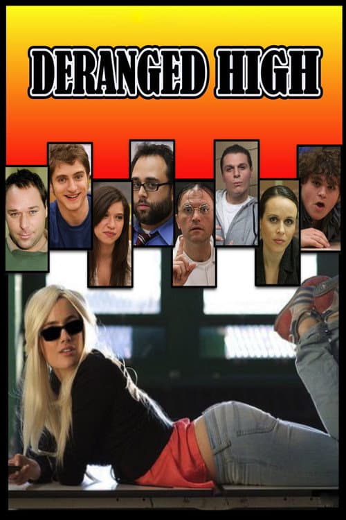 Постер: Deranged High