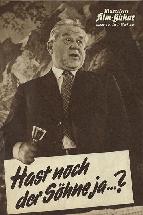 Постер: Hast noch der Söhne jaa...