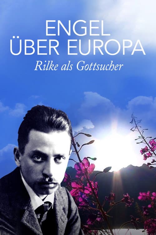 Постер: Engel über Europa - Rilke als Gottsucher