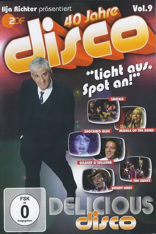 Постер: 40 Jahre Disco Vol.9 - Ilja Richter präsentiert