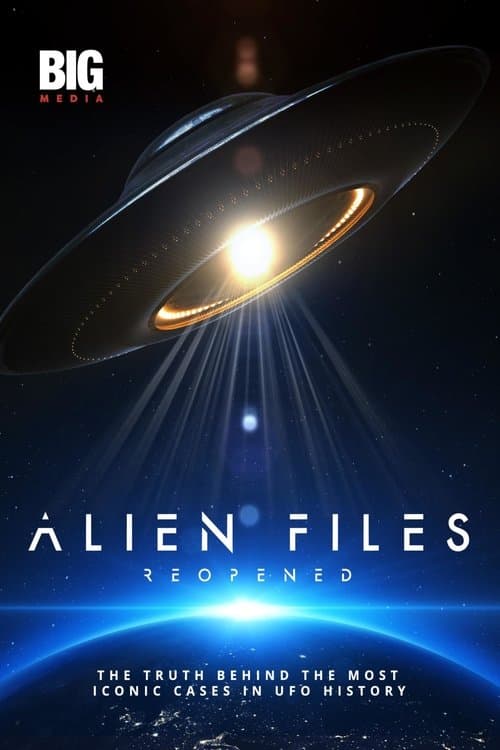 Постер: Alien Files: Reopened