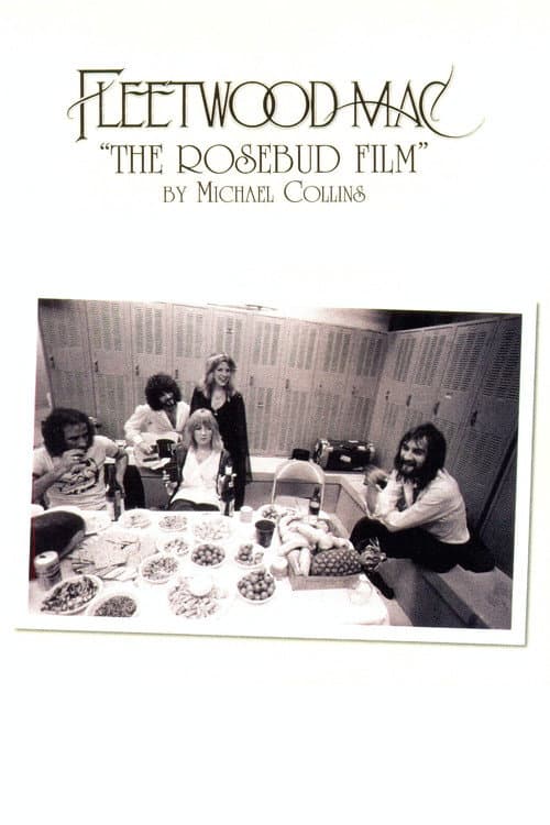 Постер: Fleetwood Mac: The Rosebud Film