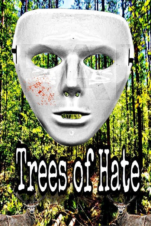 Постер: Trees of Hate