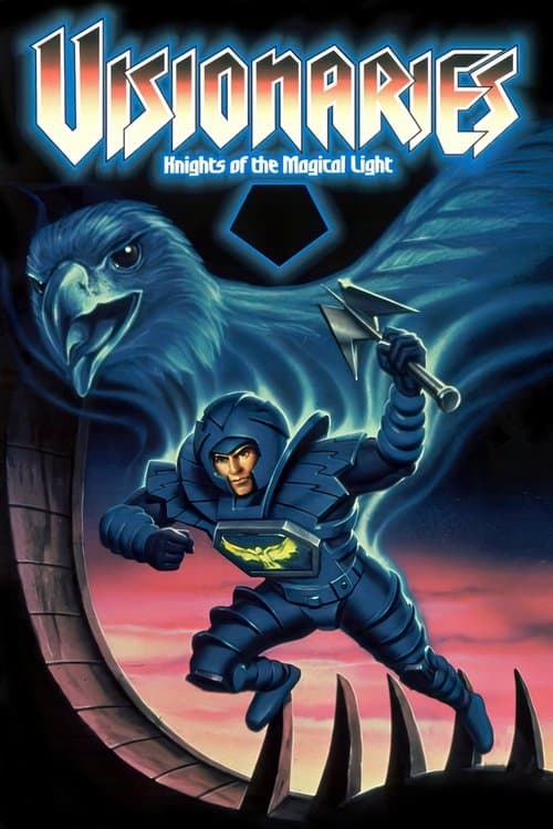 Постер: Visionaries: Knights of the Magical Light