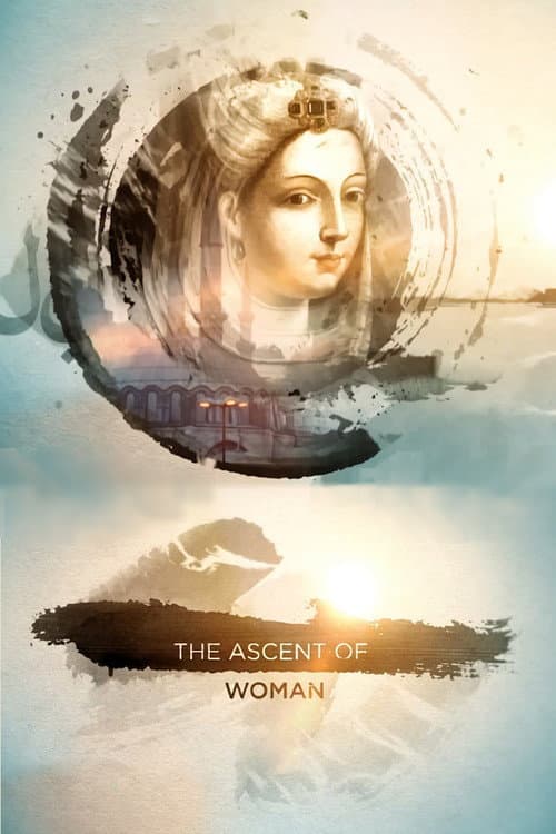 Постер: The Ascent of Woman