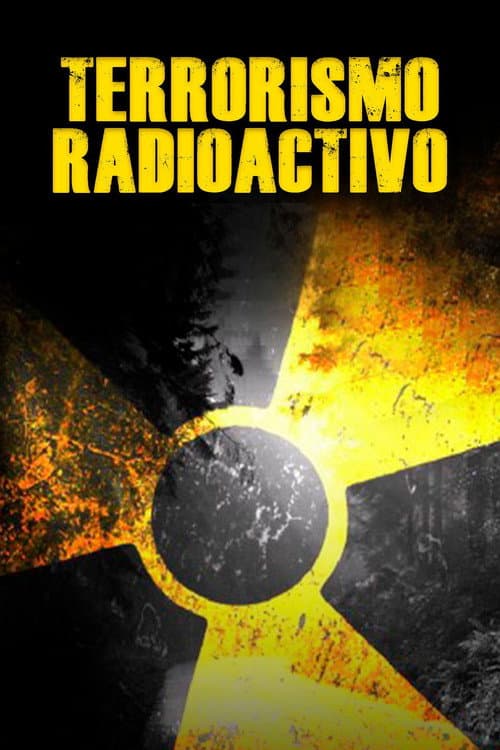 Постер: Terrorismo radioactivo