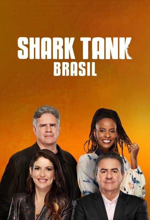 Постер: Shark Tank Brasil: Negociando com Tubarões