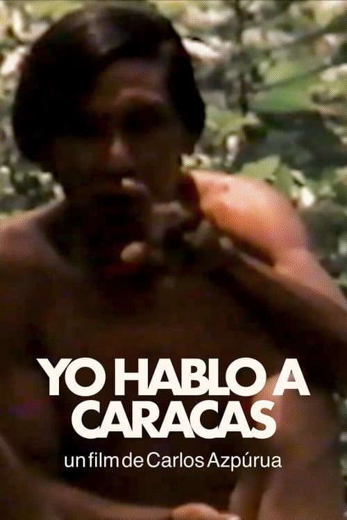 Постер: Yo hablo a Caracas