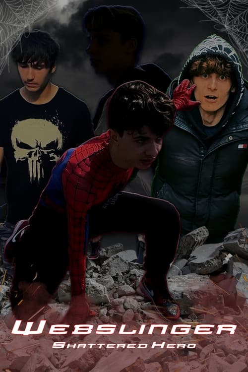Постер: Webslinger: Shattered Hero