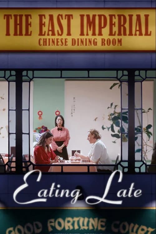 Постер: Eating Late