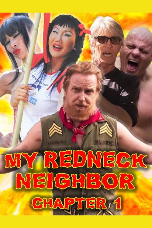 Постер: My Redneck Neighbor: Chapter 1 - The Rednecks Are Coming