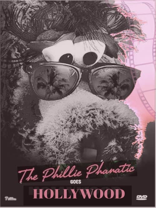 Постер: The Phillie Phanatic Goes Hollywood