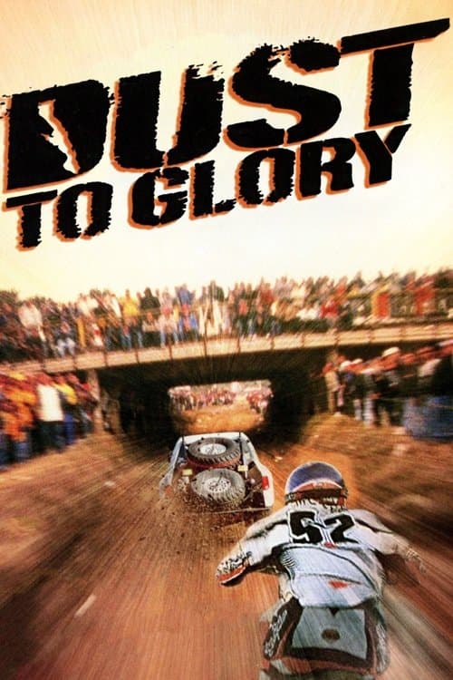 Постер: Dust to Glory