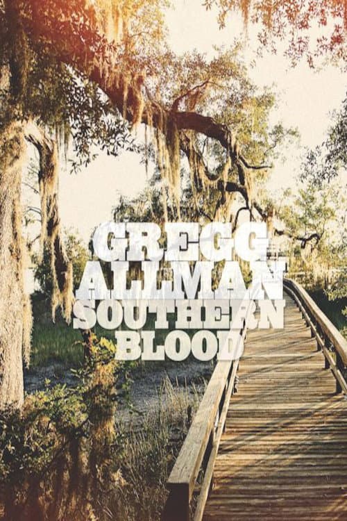Постер: Gregg Allman - Southern Blood