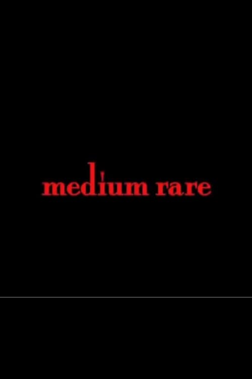 Постер: Medium Rare
