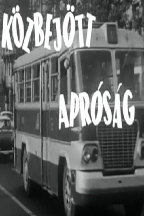 Постер: Közbejött apróság