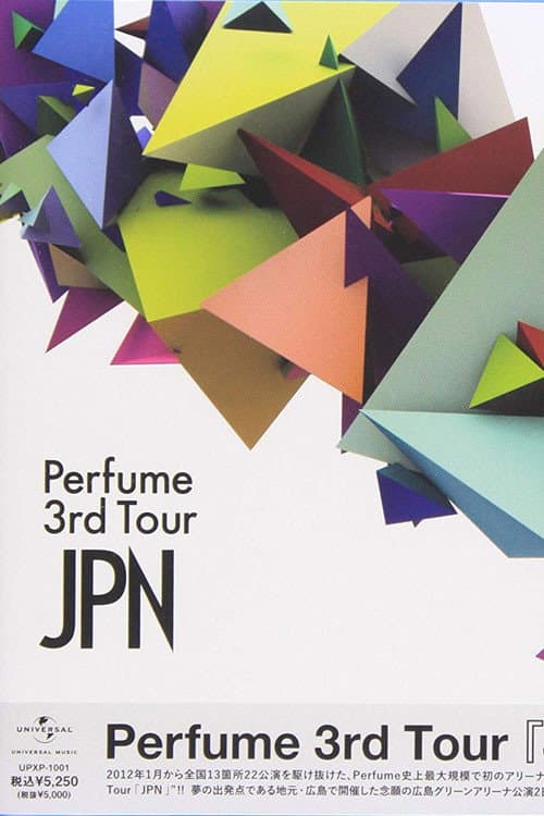 Постер: Perfume 3rd Tour 「JPN」