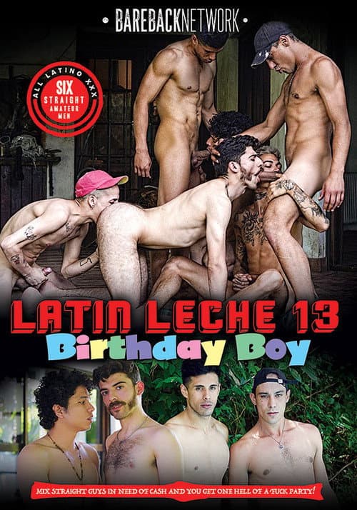 Постер: Latin Leche 13: Birthday Boy