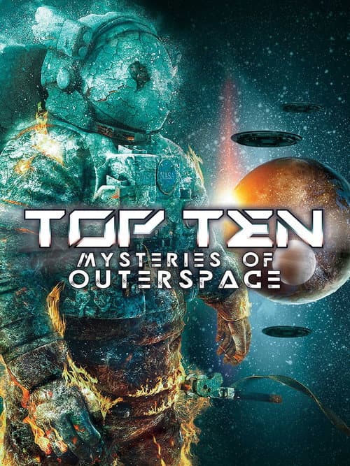 Постер: Top Ten Mysteries of Outer Space