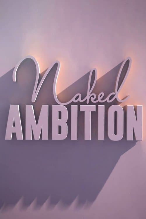 Постер: Naked Ambition