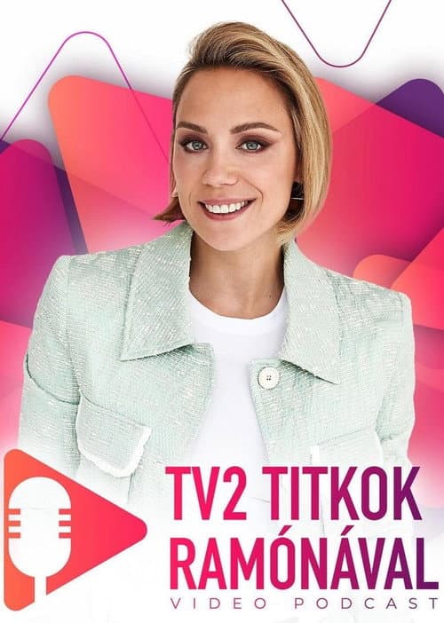 Постер: TV2 Titkok Ramónával