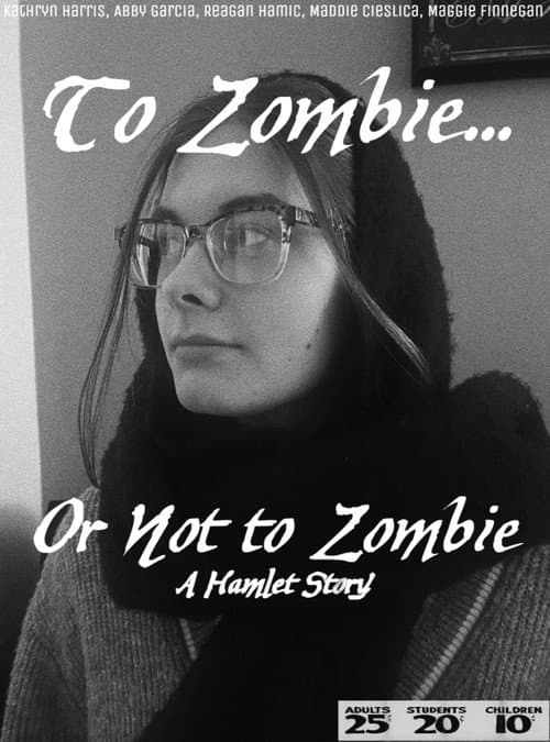 Постер: To Zombie... Or Not to Zombie