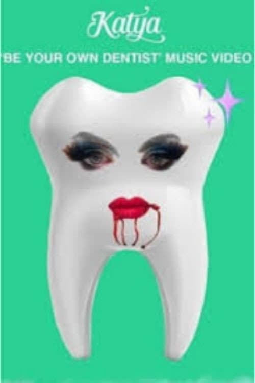 Постер: Be Your Own Dentist