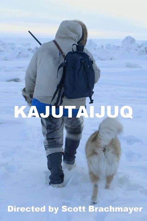 Постер: Kajutaijuq