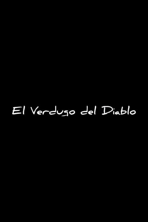 Постер: El Verdugo del Diablo