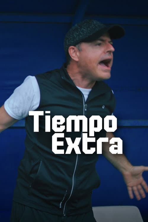 Постер: Tiempo Extra