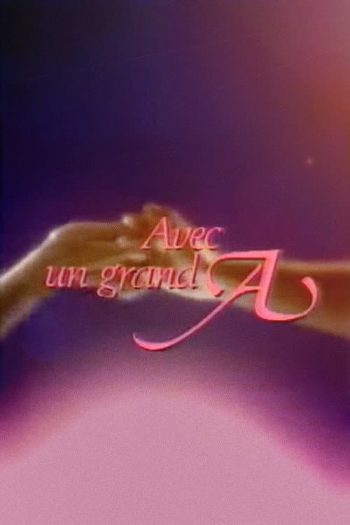Постер: Avec un grand A