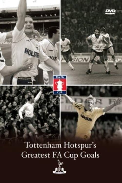 Постер: Tottenham Hotspur: Greatest Fa Cup Goals