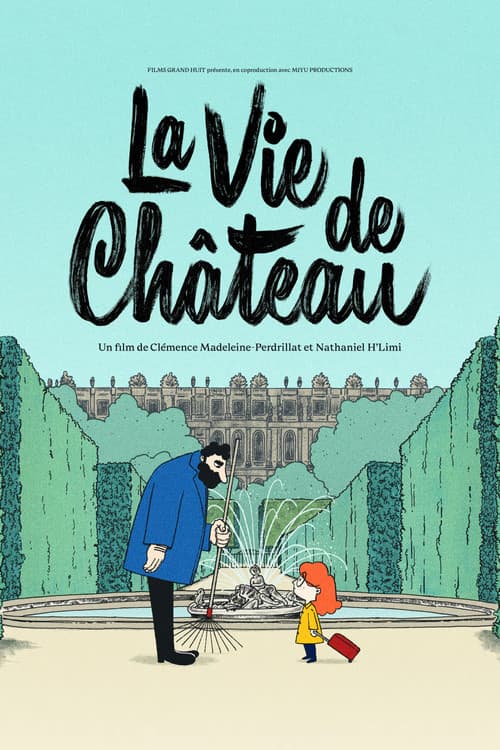 Постер: La Vie de château