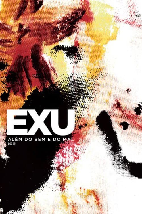 Постер: Exu - Além do Bem e do Mal