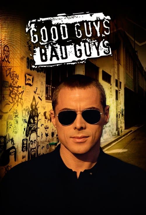 Постер: Good Guys, Bad Guys