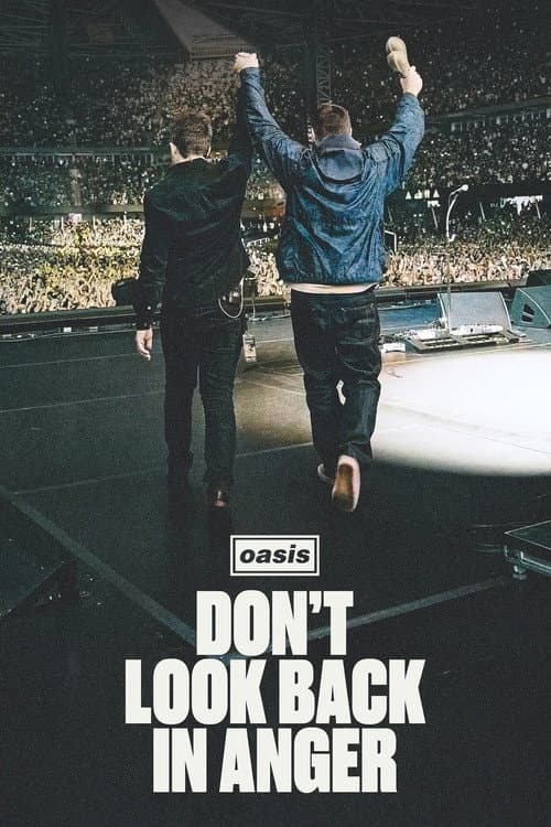Постер: Oasis: Не оглядывайся в гневе