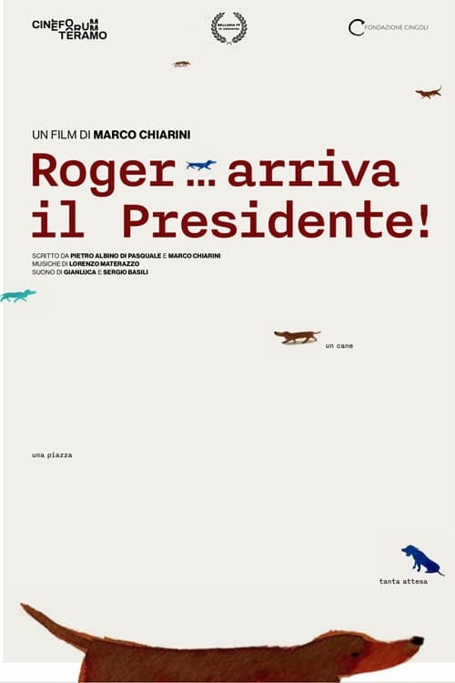 Постер: Roger... arriva il Presidente!