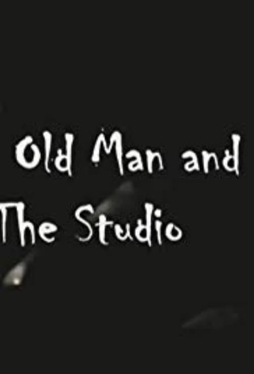 Постер: The Old Man and the Studio