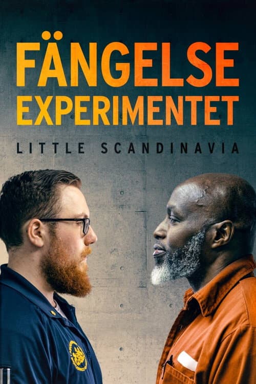 Постер: Fängelseexperimentet Little Scandinavia